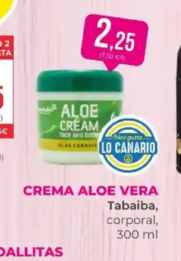 SPAR TABAIBA Crema aloe vera oferta