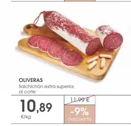 Supermercados Plaza OLIVERAS Salchichón extra superior, al corte oferta