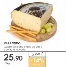 Supermercados Plaza VILLA TRUFO Queso de leche cruda de vaca con trufa, al corte oferta