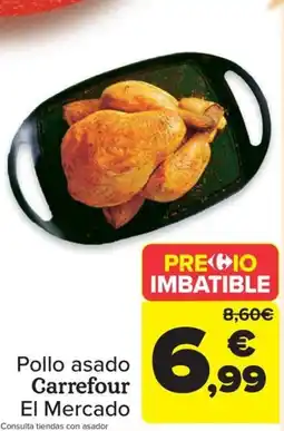 Carrefour Market Pollo asado Carrefour El Mercado oferta