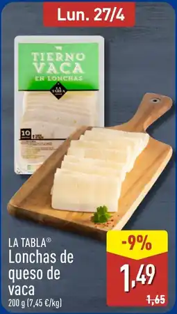 ALDI LA TABLA Lonchas de queso de vaca oferta
