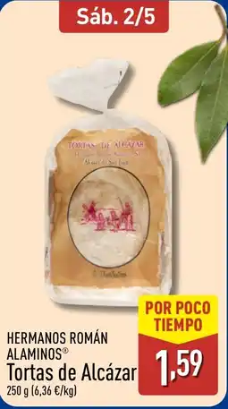 ALDI HERMANOS ROMÁN ALAMINOS Tortas de Alcázar oferta