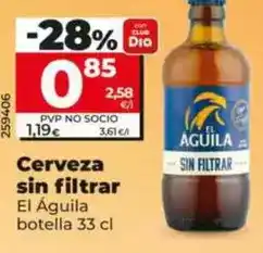 Dia El águila - cerveza sin filtrar oferta