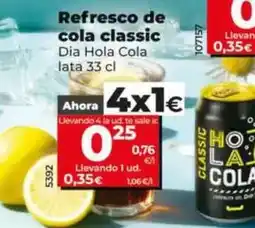 Dia Dia hola cola - refresco de cola classic oferta