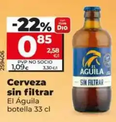 Dia El aguila - cerveza sin filtrar oferta