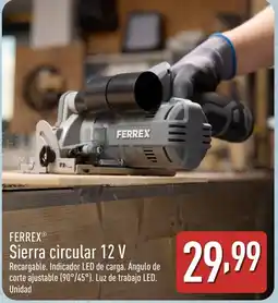 ALDI FERREX Sierra circular 12 V oferta