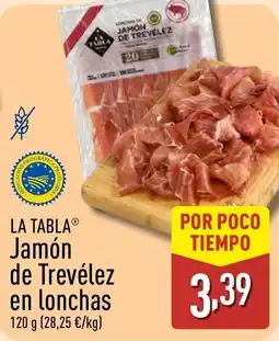 ALDI LA TABLA Jamón de Trevélez en lonchas oferta