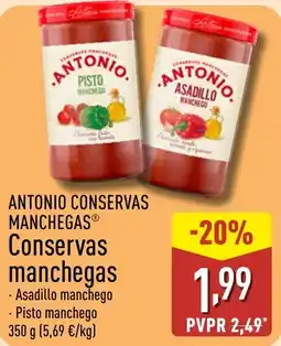 ALDI ANTONIO CONSERVAS MANCHEGAS® Conservas manchegas oferta