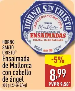 ALDI HORNO SANTO CRISTO Ensaimada de Mallorca con cabello oferta