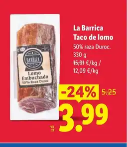 Lidl LA BARRICA Taco de lomo oferta