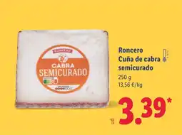 Lidl RONCERO Cuña de cabra semicurado oferta
