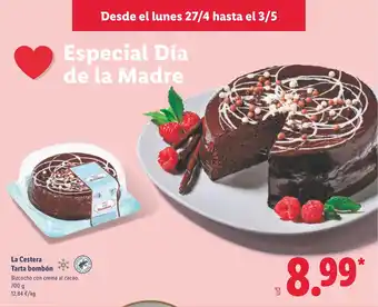 Lidl LA CESTERA Tarta bombón oferta