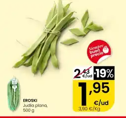 Eroski EROSKI Judía plana oferta