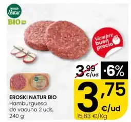 Eroski EROSKI NATUR BIO Hamburguesa de vacuno 2 uds oferta