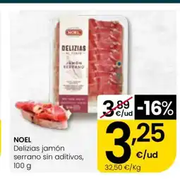 Eroski NOEL Delizias jamón serrano sin aditivos oferta