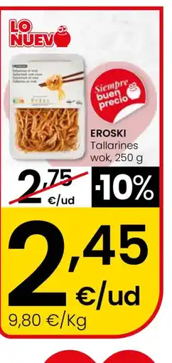 Eroski EROSKI Tallarines wok oferta