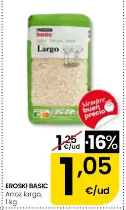 Eroski EROSKI BASIC Arroz largo oferta