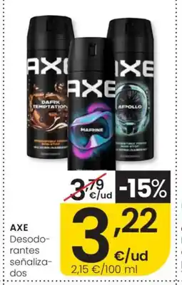 Eroski AXE Desodo- rantes señaliza- dos oferta