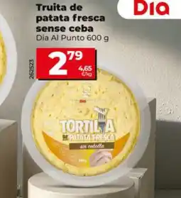Dia DIA AL PUNTO Truita de patata fresca sense ceba oferta