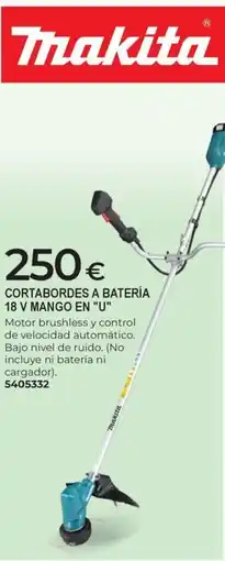 BigMat MAKITA Cortabordes a batería 18 v mango en "u" oferta