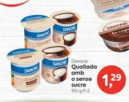 Suma Supermercados Danone Quallada amb o sense Sucre oferta