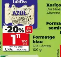 Dia DIA LACTEA Formatge blau oferta