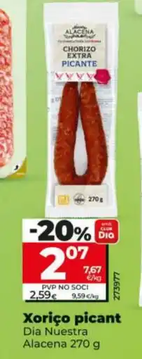 Dia DIA NUESTRA ALACENA Xoriço picant oferta