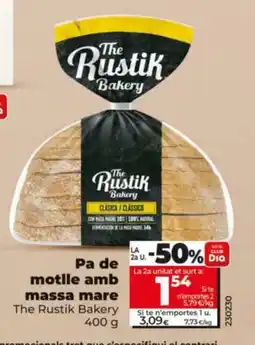 Dia THE RUSTIK BAKERY Pa de motlle amb massa mare oferta