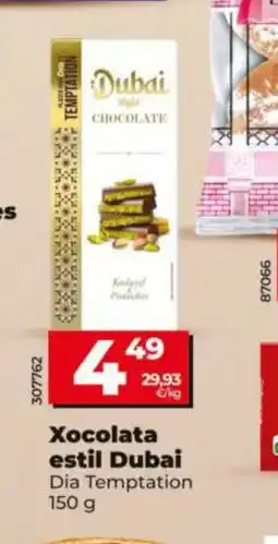 Dia DIA TEMPTATION Xocolata estil Dubai oferta