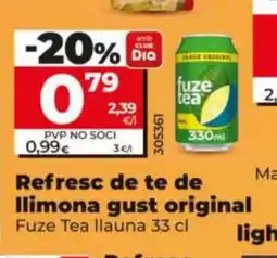 Dia FUZE TEA Refresc de te de Ilimona gust original oferta