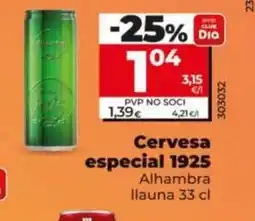 Dia ALHAMBRA Cervesa especial 1925 oferta