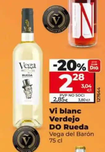 Dia VEGA DEL BARÓN Vi blanc Verdejo DO Rueda oferta