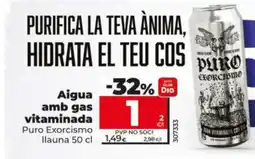 Dia PURO EXORCISMO Aigua amb gas vitaminada oferta