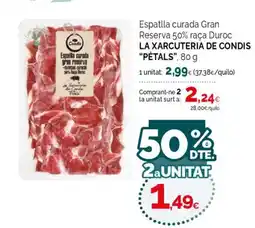 Condis LA XARCUTERIA DE CONDIS PETALS Espatlla curada Gran Reserva 50% raça Duroc oferta