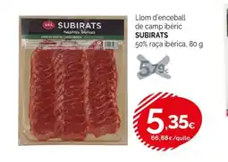 Condis SUBIRATS Llom d'enceball de camp ibèric 50% raça ibèrica oferta