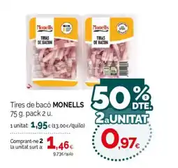 Condis MONELLS Tires de bacó oferta