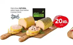 Condis NATURAL Paté d'ànec pebre negre, fines herbes o sencer, al tall oferta