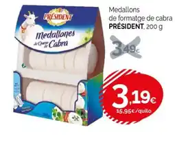 Condis PRÉSIDENT Medallones Que Cabra de formatge de cabra oferta