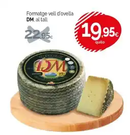Condis DM Formatge vell d'ovella oferta