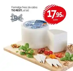 Condis TIO RESTI Formatge fresc de cabra oferta