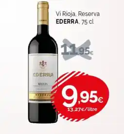 Condis EDERRA Vi Rioja, Reserva oferta