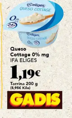 Gadis IFA ELIGES Queso Cottage 0% mg oferta