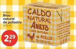 Suma Supermercados Aneto - brou natural de pollastre oferta