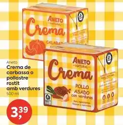 Suma Supermercados Aneto - crema de carbassa o pollastre rostit amb verdures oferta