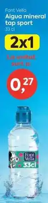 Suma Supermercados Font vella - aigua mineral tap sport oferta