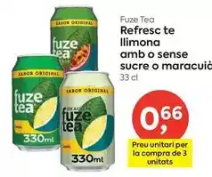 Suma Supermercados Fuze tea - refresc te llimona amb o sense sucre o maracui oferta
