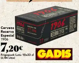 Gadis 1906 Cerveza Reserva Especial oferta