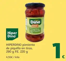 HiperDino HIPERDINO pimiento de piquillo en tiras oferta