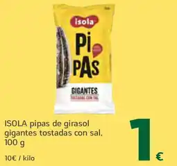 HiperDino ISOLA pipas de girasol gigantes tostadas con sal oferta