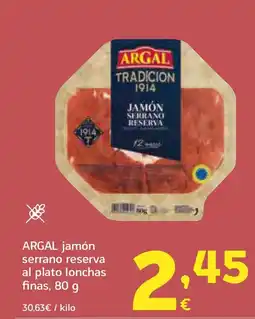 HiperDino ARGAL jamón serrano reserva al plato lonchas finas oferta